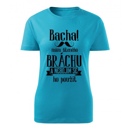 Bacha, mám šíleného bráchu